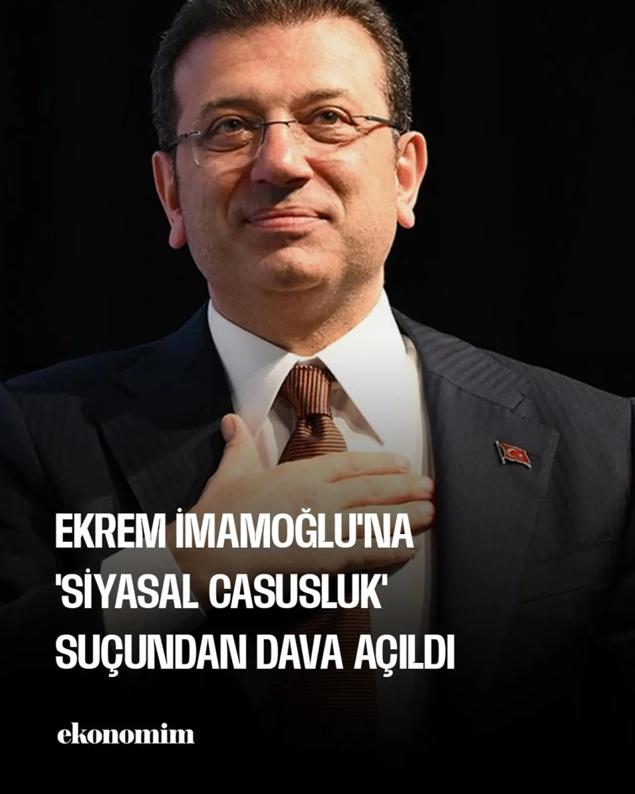 Ekrem İmamoğlu Hakkında Siyasal Casusluk Davası Açıldı